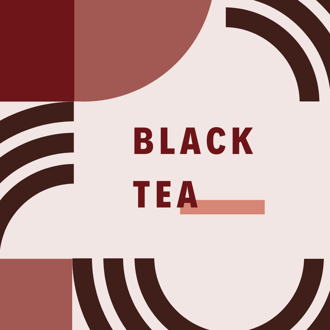 BLACK TEA