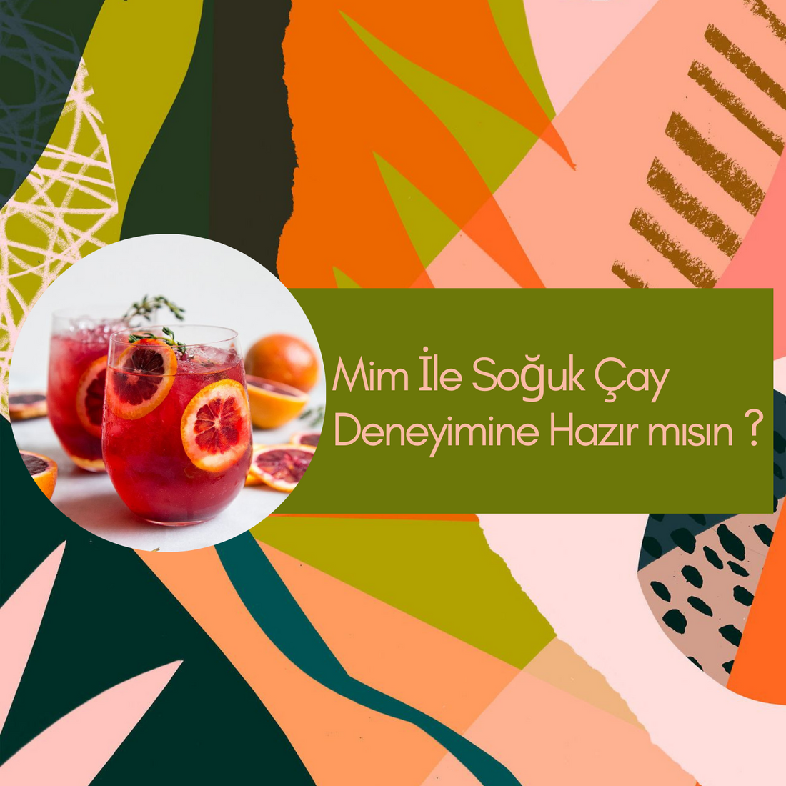 Soğuk Çay Tarifleri…