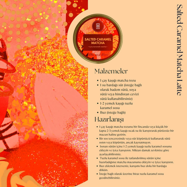 Salted Caramel Matcha – Tuzlu Karamel Aromalı Ceremonial Grade Matcha Tozu 100 g