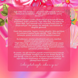Luminara Studio x Mim and More High Vibes Only Pembe Poster – Dekoratif Duvar Posteri 35x50 cm