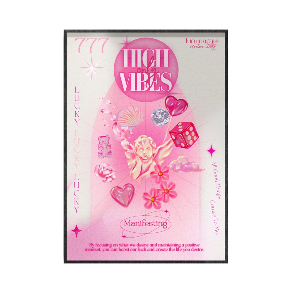 Mim and More x Luminara Studio High Vibes Only 777 Poster