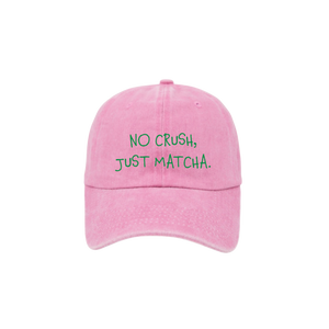 Pembe Matcha Şapka – No Crush Just Matcha Nakışlı Unisex Pamuklu Şapka