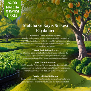 Matcha & Kayısı Sirkesi - Doğal Fermantasyon, %100 Doğal, Katkısız, 250 ml
