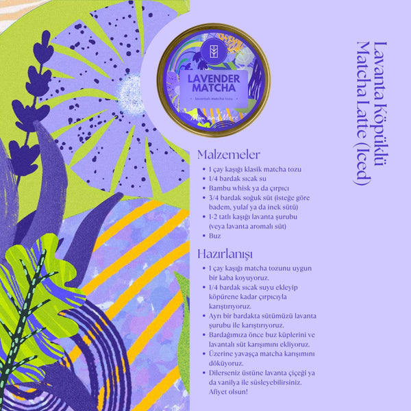 Lavender Matcha – Lavanta Aromalı Ceremonial Grade Matcha Tozu 25 g