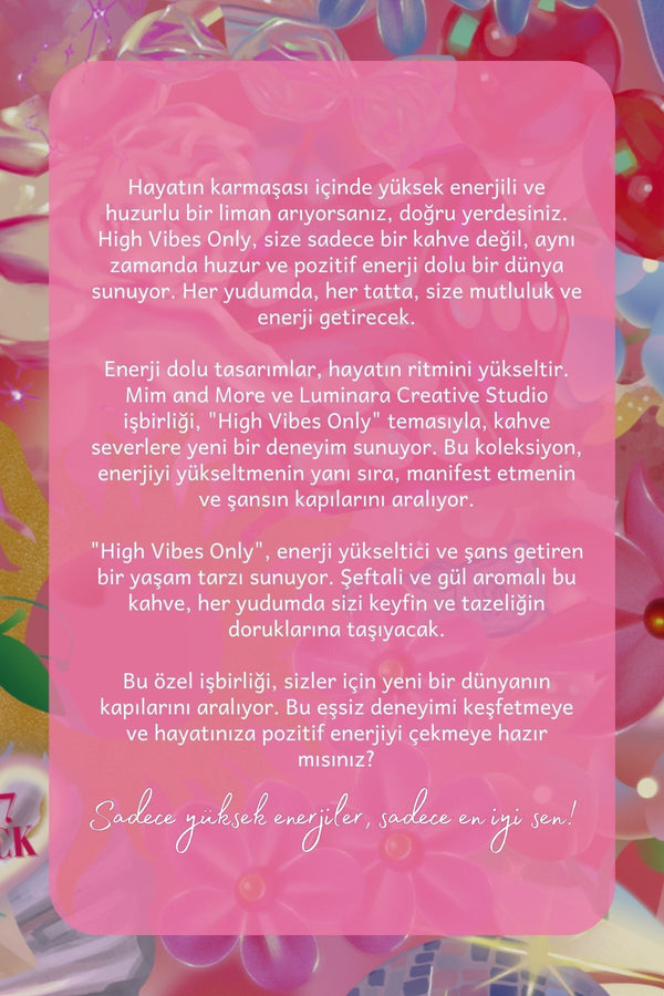 Luminara Studio x High Vibes Only Peach & Rose Coffee - Şeftali & Gül Aromalı Filtre Kahve, 200 gr