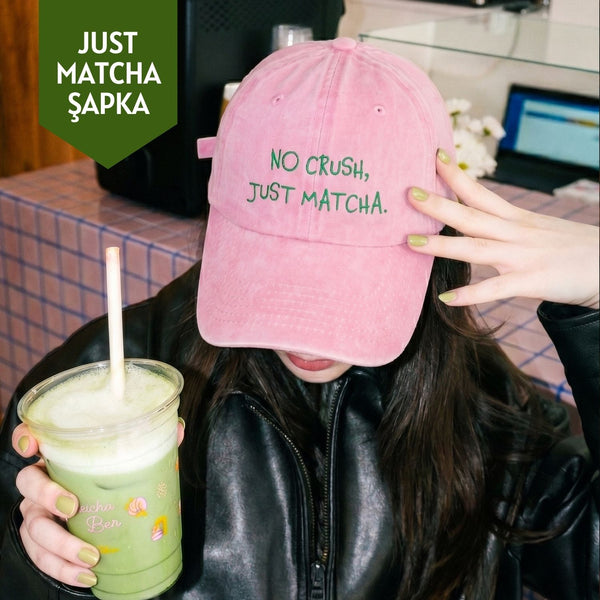 Pembe Matcha Şapka - No Crush Just Matcha Nakışlı Unisex Şapka