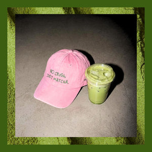 Pembe Matcha Şapka - No Crush Just Matcha Nakışlı Unisex Şapka