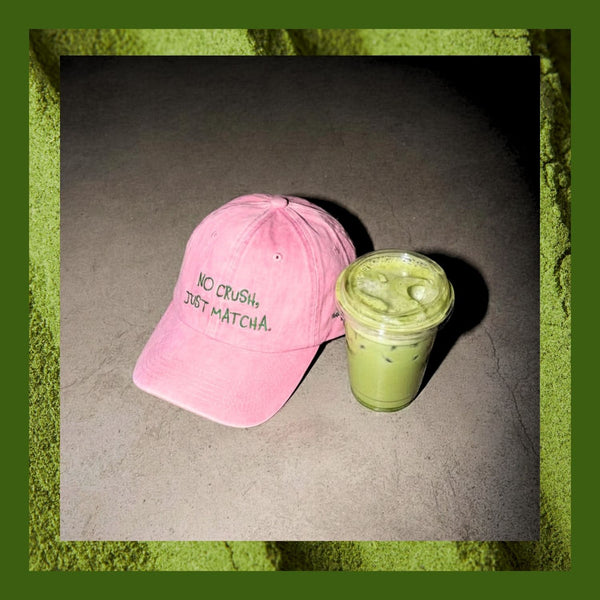 Pembe Matcha Şapka - No Crush Just Matcha Nakışlı Unisex Şapka