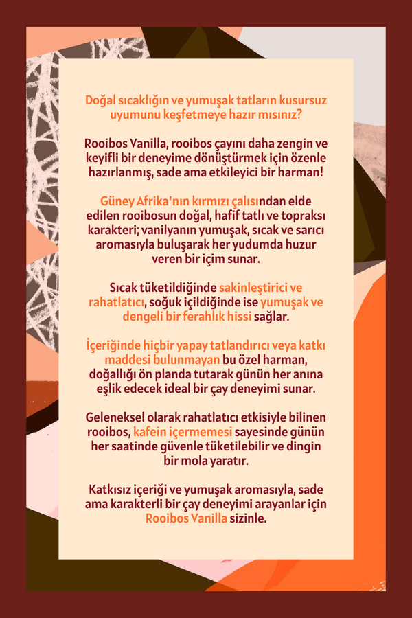 Rooibos Vanilla Tea – Kafeinsiz Rooibos Bitki Çayı 50 g