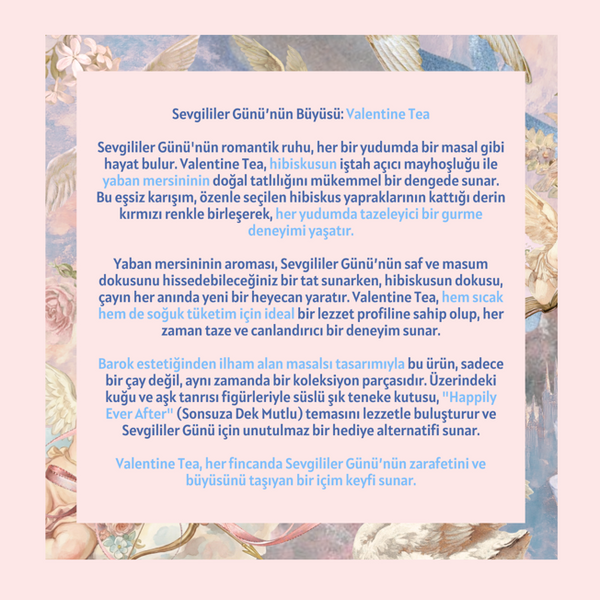 Valentine Tea - Yaban Mersini ve Hibiskus Çayı 50 g